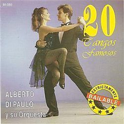 CD ALBERTO DI PAULO & ORQUESTRA - 20 TANGOS FAMOSOS