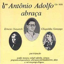 CD ANTONIO ADOLFO - ABRACA E.NAZARETH & CHIQUINHA
