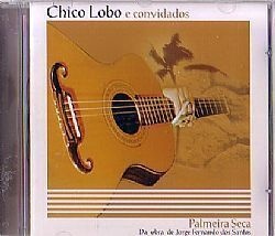 CD CHICO LOBO & CONVIDADOS - PALMEIRA SECA