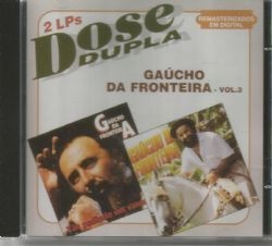 CD GAUCHO DA FRONTEIRA - DOSE DUPLA VOL 3