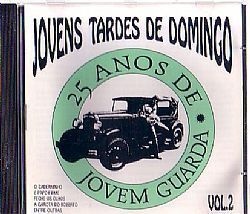 CD JOVENS TARDES DE DOMINGO - 25 ANOS DE JOVEM GUARDA VOL 2