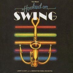 CD LARRY ELGART & HIS ORCH - HOOKED ON SWING