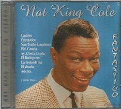 CD NAT KING COLE - FANTASTICO (ESPANHOL)