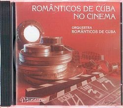 CD ORQUESTRA ROMANTICOS DE CUBA - NO CINEMA