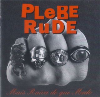 CD Plebe Rude - Mais Raiva Do Que Medo