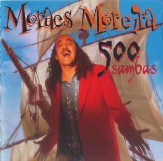 CD Moraes Moreira - 500 Sambas
