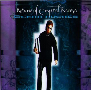 CD Glenn Hughes - Return Of Crystal Karma : 2CD Edition
