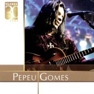 CD Pepeu Gomes - Warner 30 Anos