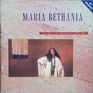 CD Maria Bethania - Las Canciones Que Hiciste Para MI