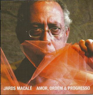 CD Jards Macale - Amor Ordem & Progresso