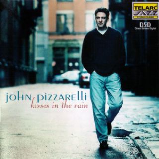 CD John Pizzarelli - Kisses In The Rain