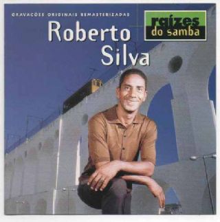 CD Roberto Silva - Raizes Do Samba