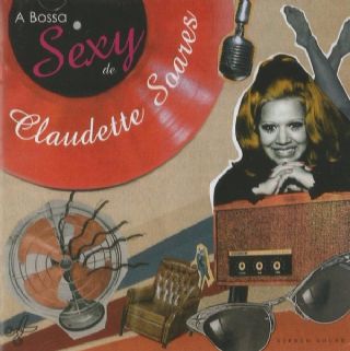 CD Claudette Soares - A Bossa Sexy