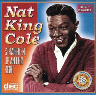 CD Nat King Cole - Straighten Up And Fly Right