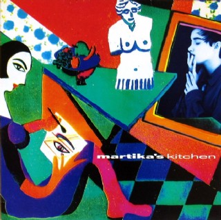 CD Martika - Martikas Kitchen