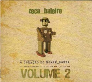 CD Zeca Baleiro - O Cora�ao Do Homem-Bomba - Vol.2
