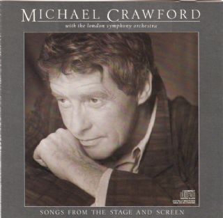 Cd Michael Crawford  - Songs From The Stage And Screen