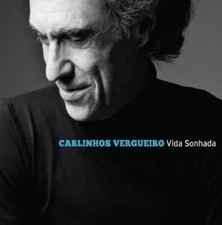 CD Carlinhos Vergueiro - Vida Sonhada