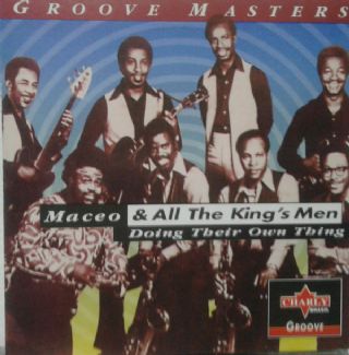 CD Maceo & All The Kings Men - Doing Their Own Thing