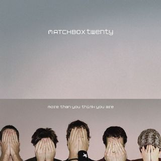 CD Matchbox Twenty - More Than You Think You Are