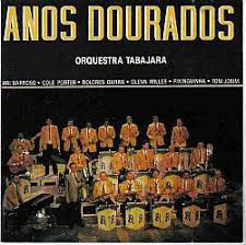 CD Orquestra Tabajara - Anos Dourados (Severino Araujo)