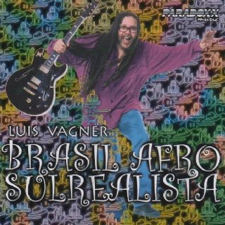 CD Luis Vagner - Brasil Afro Sulrealista