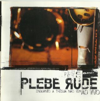 CD Plebe Rude - Enquanto A Tr�gua N�o Vem - Ao Vivo