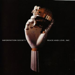 CD Information Society - Peace And Love, Inc.