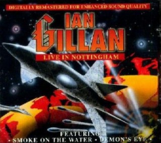 CD Ian Gillan - Live In Nottingham