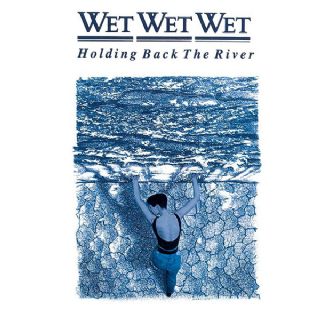 CD Wet Wet Wet - Holding Back The River