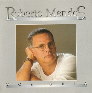 CD Roberto Mendes - Voz Guia