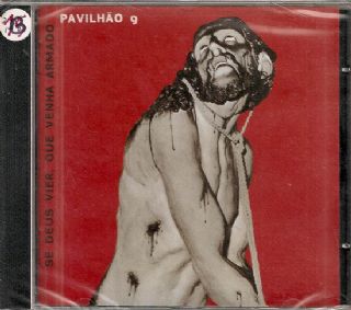 CD Pavilh�o 9 - Se Deus Vier Que Venha Armado