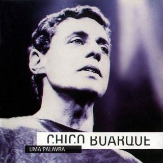CD Chico Buarque - Uma Palavra