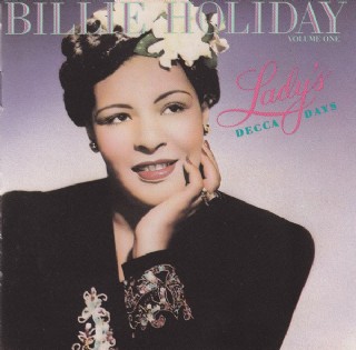 CD Billie Holiday - Ladys Decca Days, Volume One