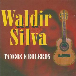 CD Waldir Silva - Tangos & Boleros