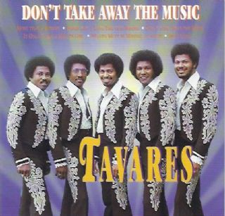 CD Tavares - Dont Take Away The Music