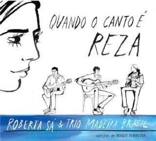 CD Roberta Sa - Quando O Canto � Reza