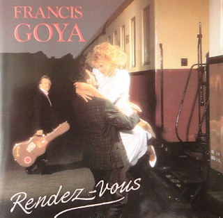 CD Francis Goya - Rendez-Vous