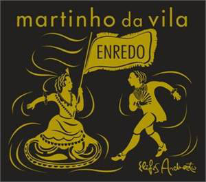CD Martinho Da Vila - Enredo