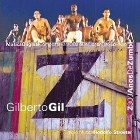 CD Gilberto Gil - Z - 300 Anos de Zumbi
