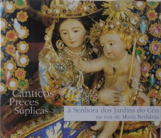 CD Maria Bethania - Canticos Preces Suplicas A Senhora Dos Jardins Do Ceu