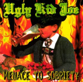 CD Ugly Kid Joe - Menace To Sobriety