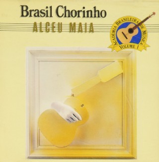 CD Alceu Maia - Brasil Chorinho