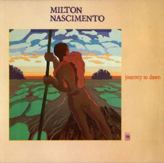 CD Milton Nascimento - Journey To Dawn