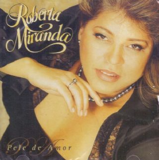 CD Roberta Miranda - Pele De Amor