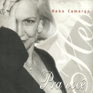 CD Hebe Camargo - Pra Voce