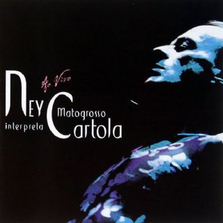 CD Ney Matogrosso - Interpreta Cartola - Ao Vivo