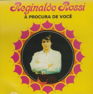 CD Reginaldo Rossi - A Procura De Voce