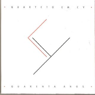 CD Quarteto Em Cy - Quarenta Anos