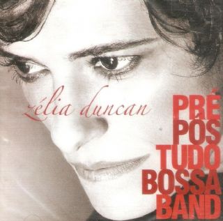 CD Z�lia Duncan - Pr�-P�s-Tudo-Bossa-Band